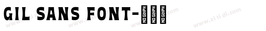 Gil sans font字体转换